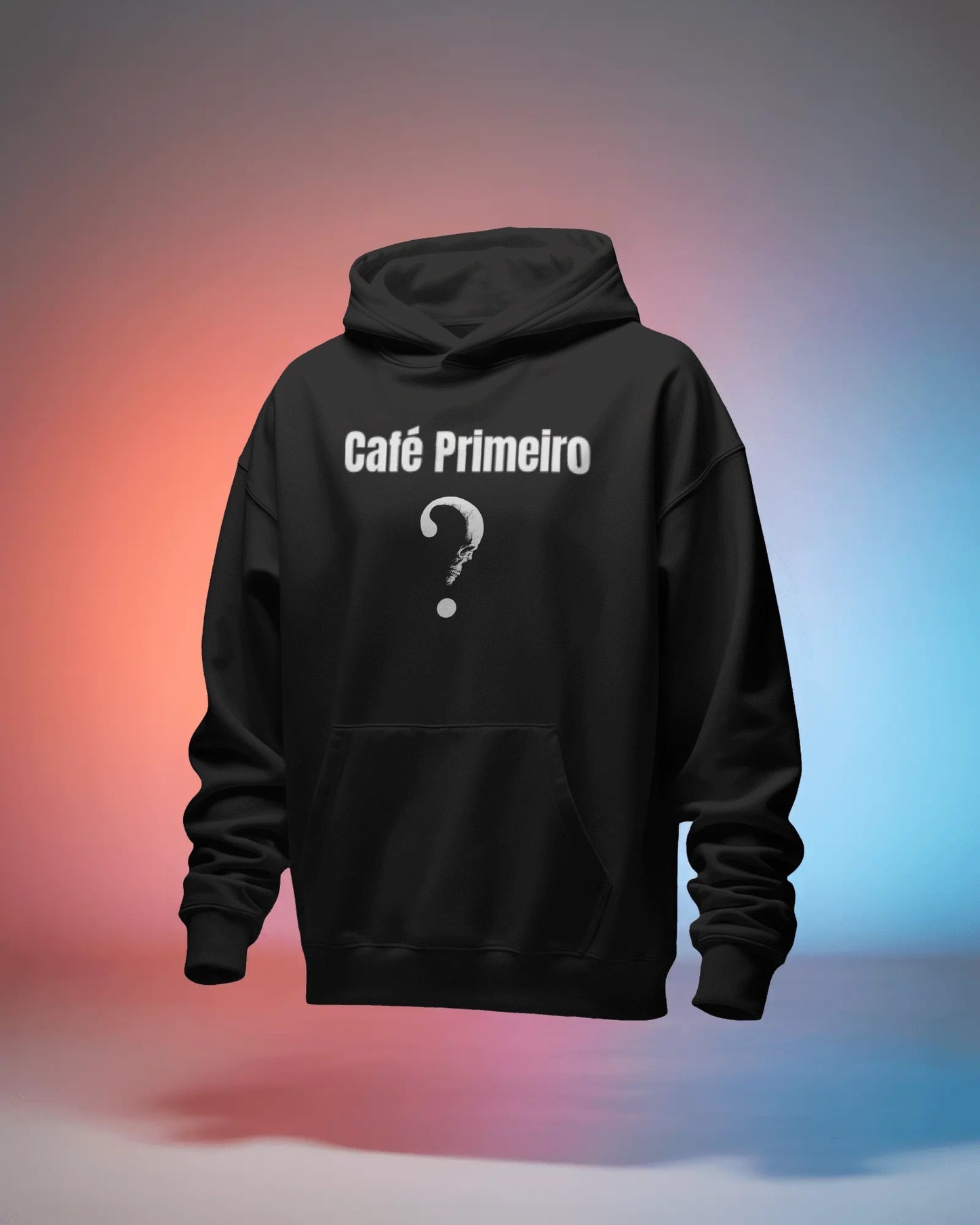 Café Primeiro? – Hoodie Masculino